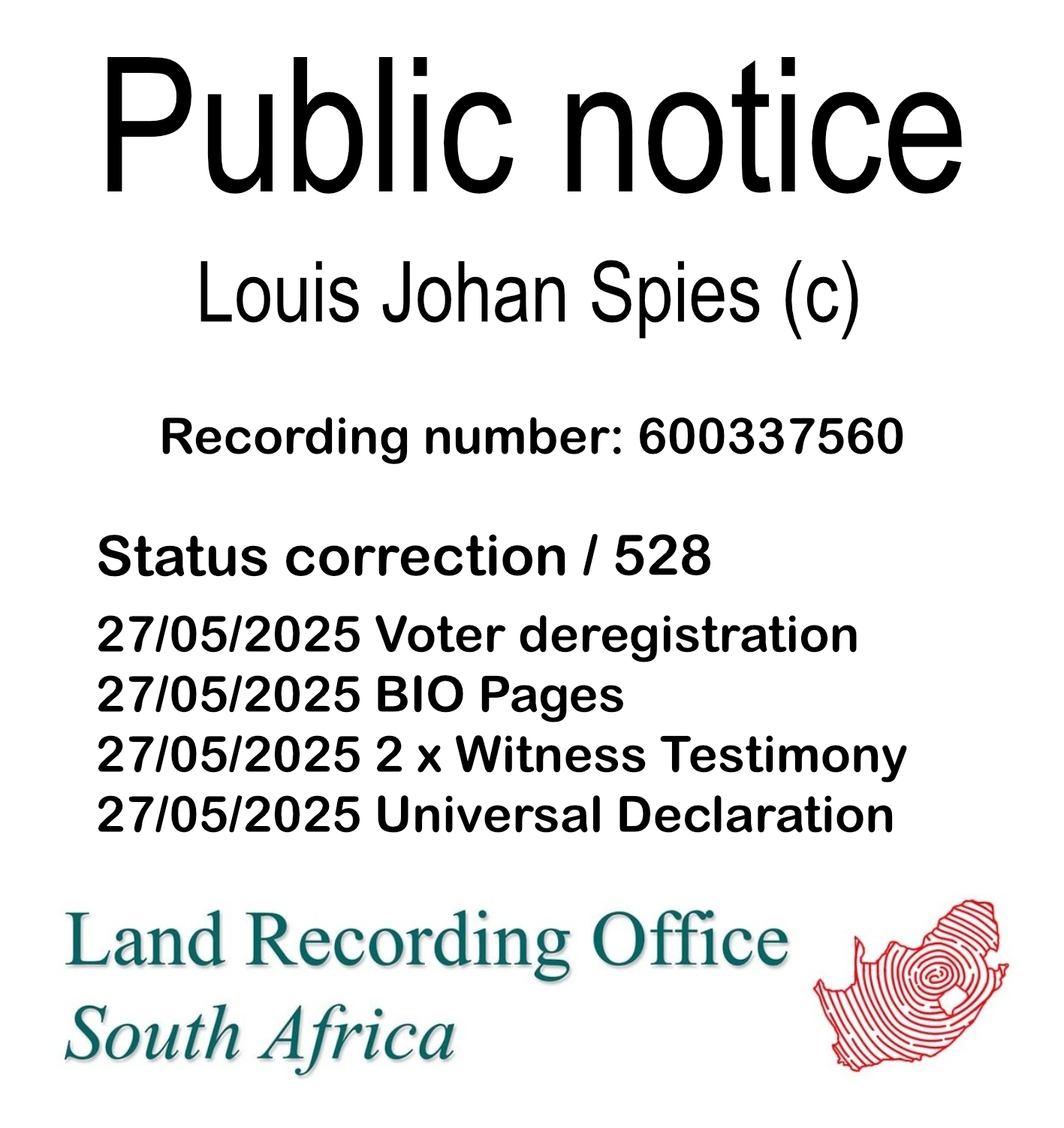 Public Notice Louis Johan Spies (c) Recording number 600337560